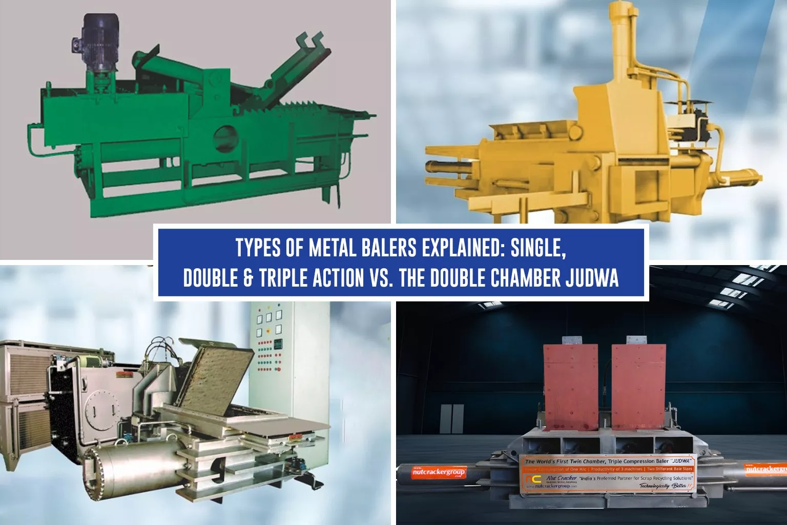 Types of Metal Balers Explained: Single, Double & Triple Action vs. the Double Chamber JUDWA